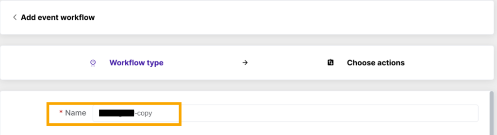 The new name of the workflow contains 'copy' to confirm if the copy was created successfully. If not, retry